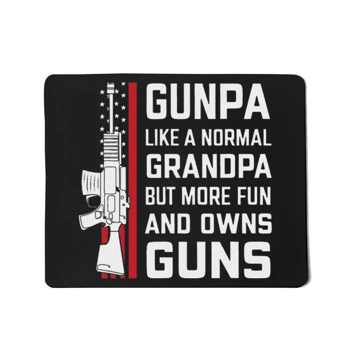 Gunpa Like A Normal Grandpa But More Fun And Owns Guns Mousepad