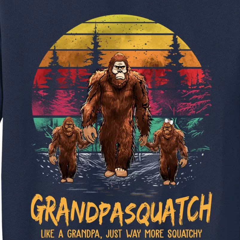 Grandpasquatch Like A Grandpa Just Way More Squatchy Funny Tall Sweatshirt