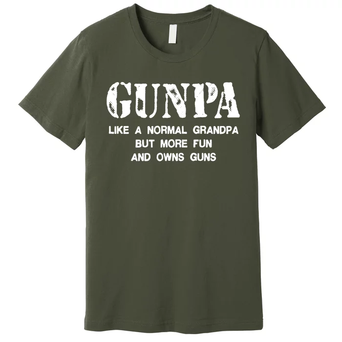 Gunpa Like A Normal Grandpa But More Fun And Owns Guns Premium T-Shirt