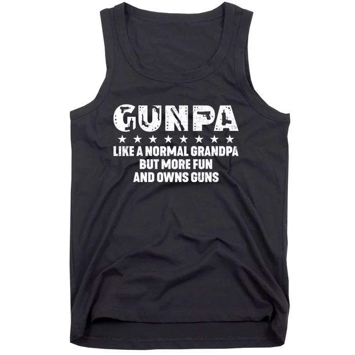 Gunpa Like A Normal Grandpa But More Fun And Owns Guns Tank Top