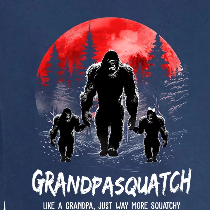 Grandpasquatch Like A Grandpa Just Way More Squatchy Garment-Dyed Sweatshirt