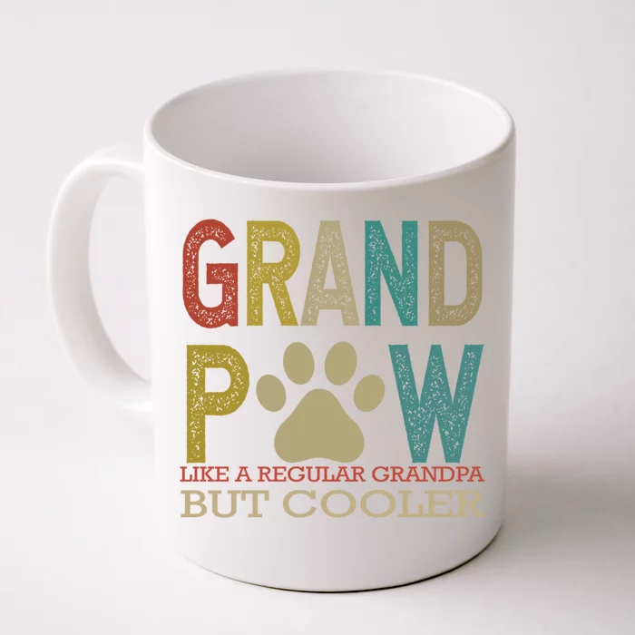 Grandpaw Like A Regular Grandpa But Cooler Funny Fathers Day Great Gift Front & Back Coffee Mug