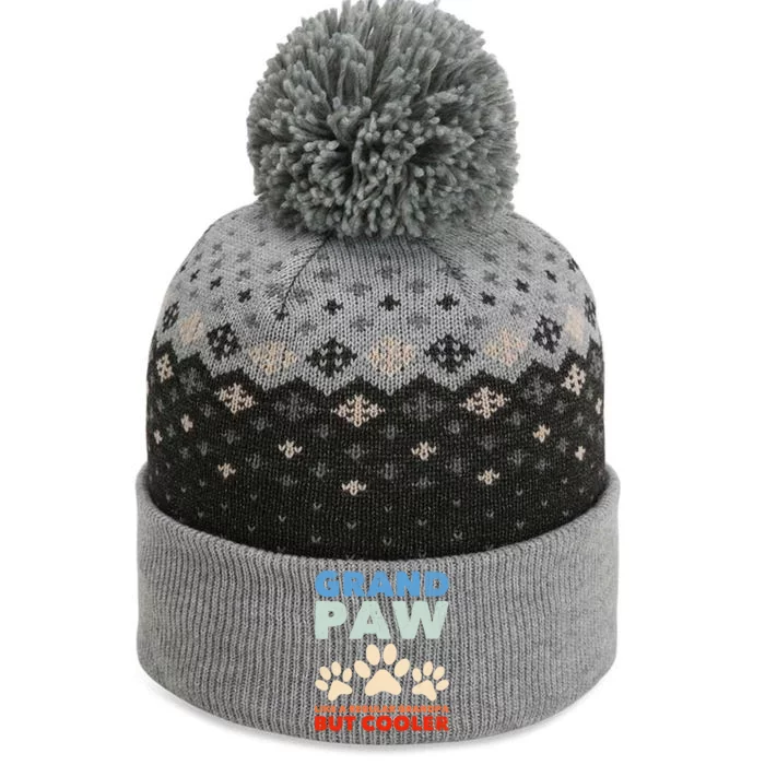 Grandpaw Like A Regular Grandpa But Cooler Grand Paw Gift The Baniff Cuffed Pom Beanie