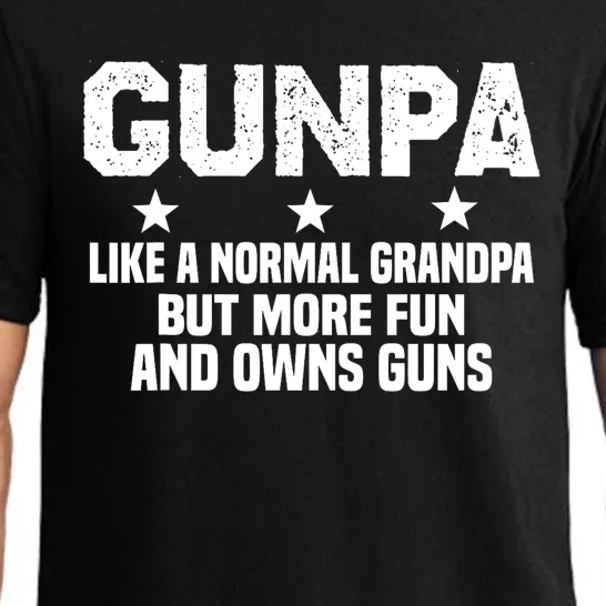 Gunpa Like A Normal Grandpa But More Fun And Owns Guns Pajama Set