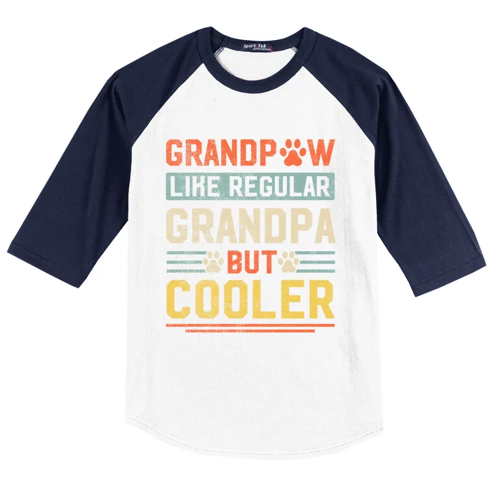 Grandpaw Like A Regular Grandpa But Cooler Tee Fathers Day Gift Baseball Sleeve Shirt