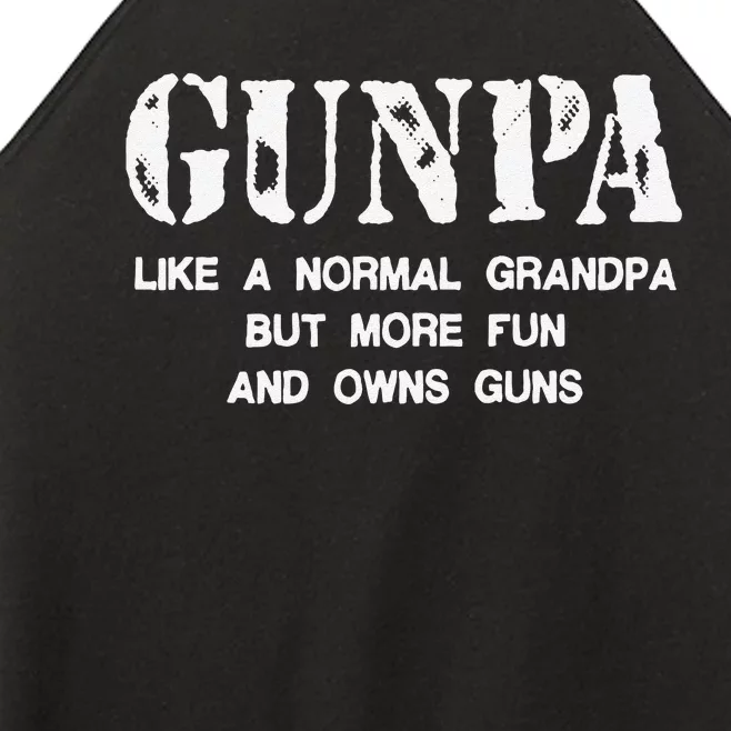 Gunpa Like A Normal Grandpa But More Fun And Owns Guns Gift Women’s Perfect Tri Rocker Tank