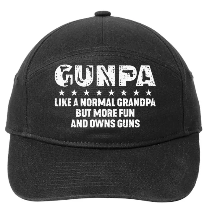 Gunpa Like A Normal Grandpa But More Fun And Owns Guns 7-Panel Snapback Hat