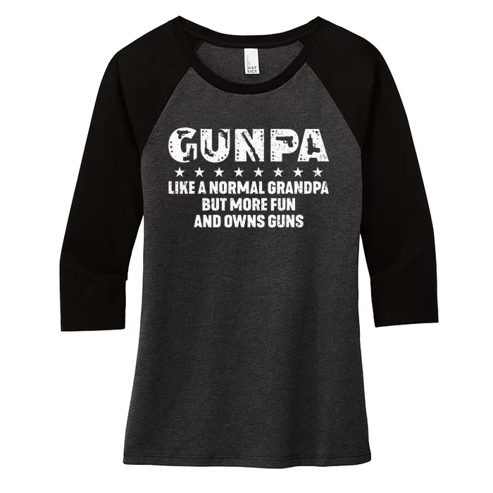 Gunpa Like A Normal Grandpa But More Fun And Owns Guns Women's Tri-Blend 3/4-Sleeve Raglan Shirt