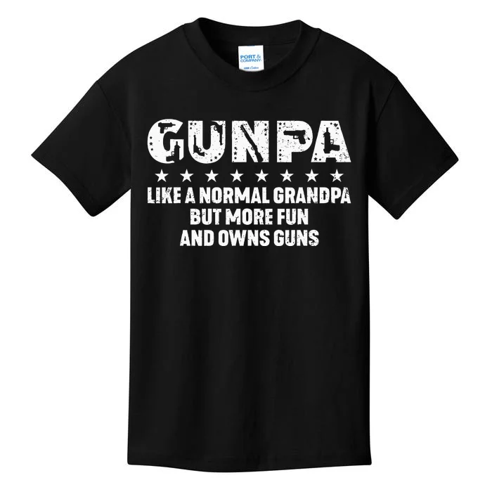 Gunpa Like A Normal Grandpa But More Fun And Owns Guns Kids T-Shirt