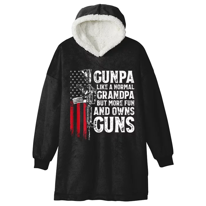 Gunpa Like A Normal Grandpa Fun And Owns Guns Hooded Wearable Blanket