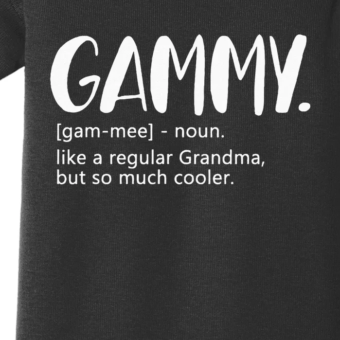 Gammy Like A Regular Grandma But Cooler Mothers Day Gammy Baby Bodysuit