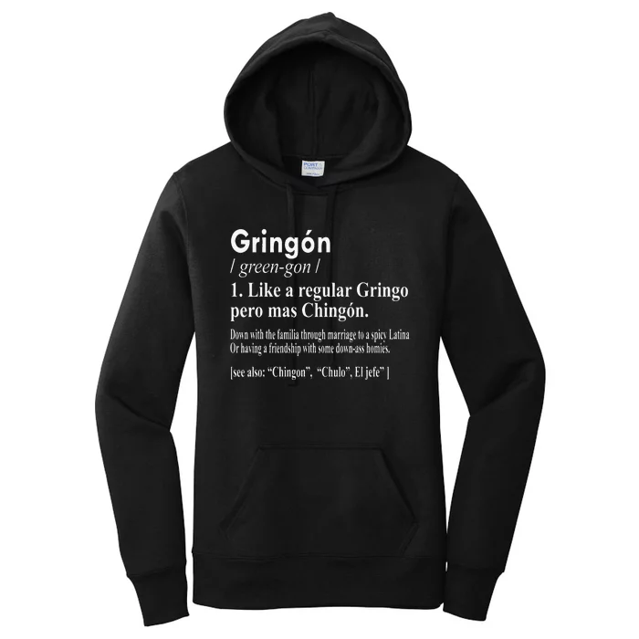 Gringon Like A Regular Gringo Pero Mas Chingon Women's Pullover Hoodie