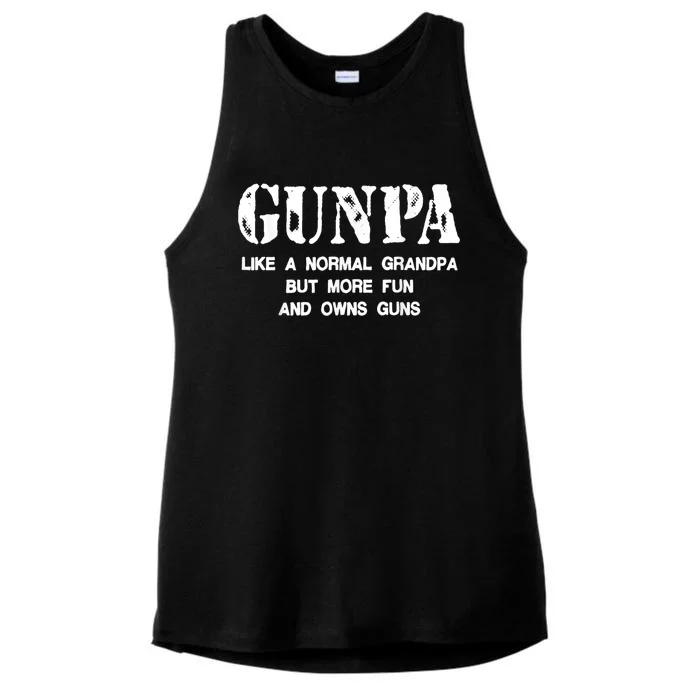 Gunpa Like A Normal Grandpa But More Fun And Owns Guns Ladies Tri-Blend Wicking Tank