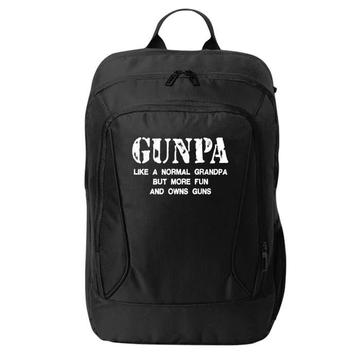 Gunpa Like A Normal Grandpa But More Fun And Owns Guns City Backpack