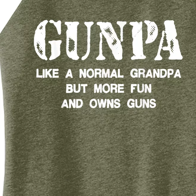 Gunpa Like A Normal Grandpa But More Fun And Owns Guns Women’s Perfect Tri Rocker Tank