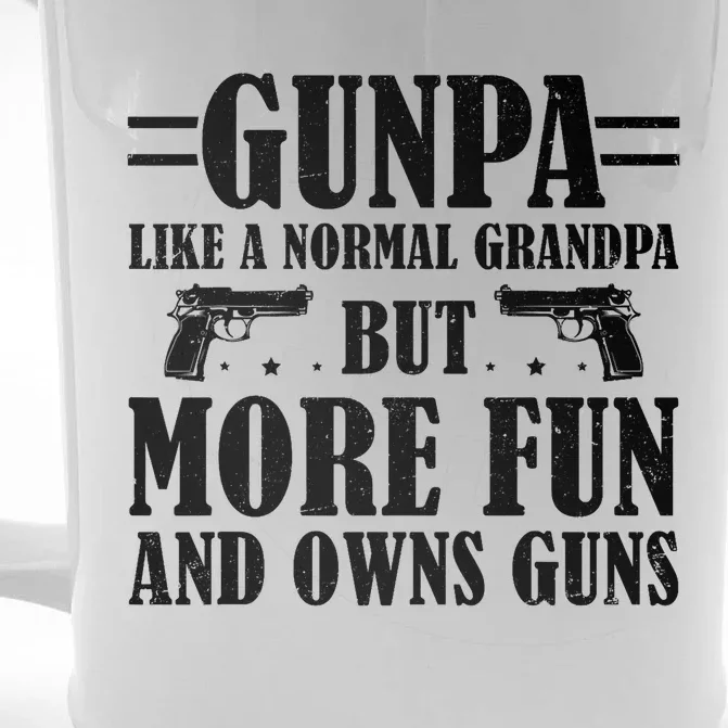 Gunpa Like A Normal Grandpa But More Fun And Owns Guns Funny Front & Back Beer Stein