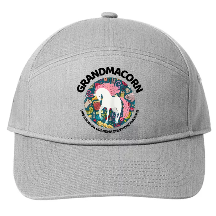 Grandmacorn Like A Grandma Only Awesome Sewing Unicorn Gift 7-Panel Snapback Hat