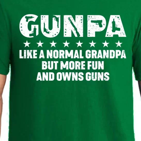 Gunpa Like A Normal Grandpa But More Fun And Owns Guns Pajama Set