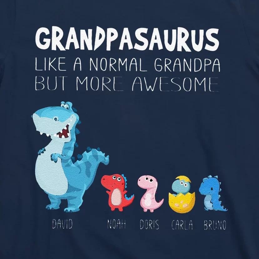 Grandpasaurus Like A Normal Grandpa But More Awesome T-Shirt