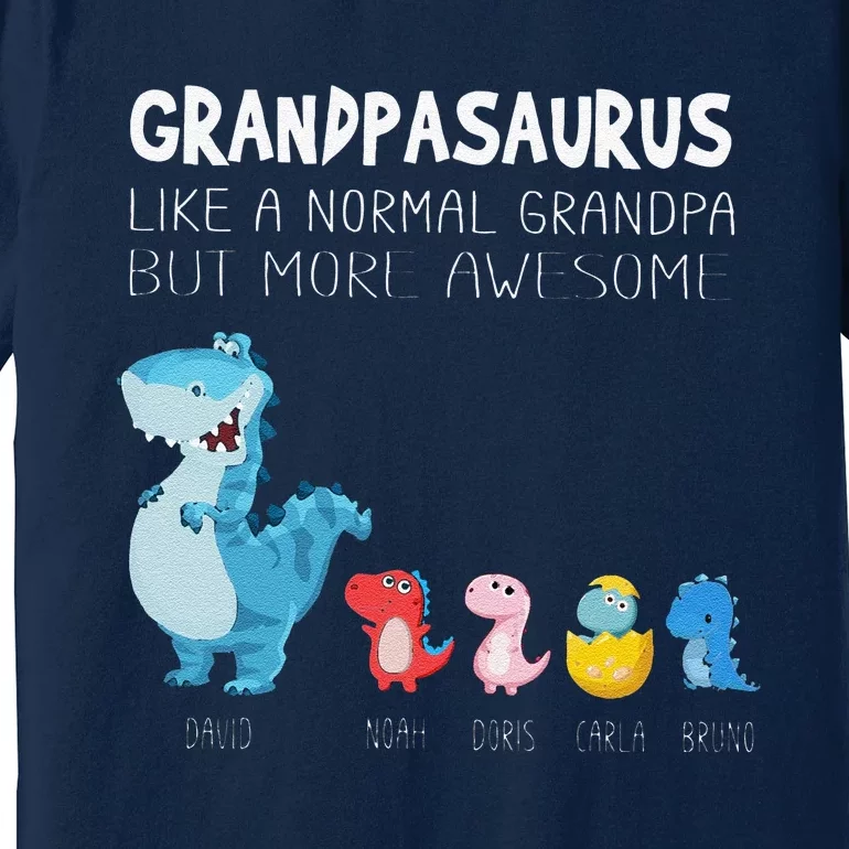 Grandpasaurus Like A Normal Grandpa But More Awesome Premium T-Shirt