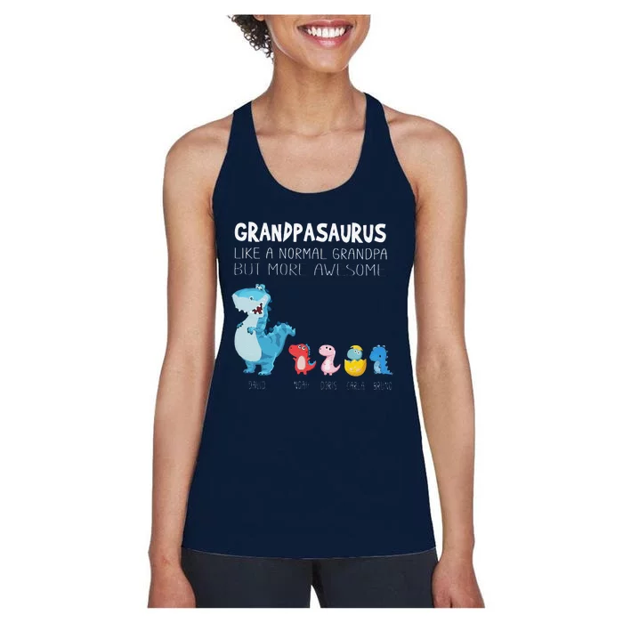 Grandpasaurus Like A Normal Grandpa But More Awesome Women's Racerback Tank