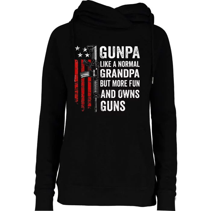 Gunpa Like A Normal Grandpa But More Fun And Owns Guns Womens Funnel Neck Pullover Hood