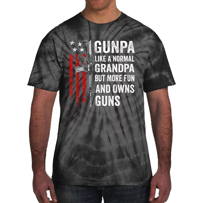 Gunpa Like A Normal Grandpa But More Fun And Owns Guns Tie-Dye T-Shirt