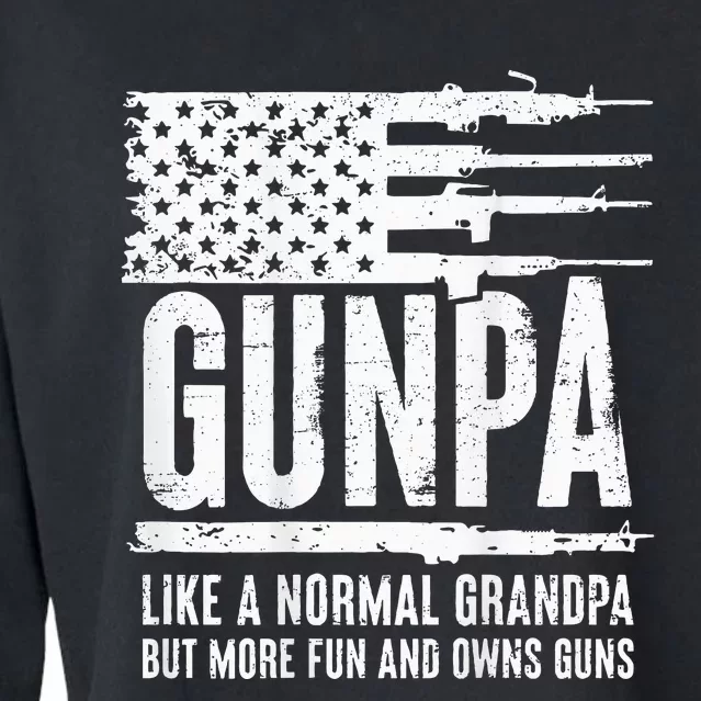 Gunpa Like A Normal Grandpa But More Fun & Owns Guns Cropped Pullover Crew