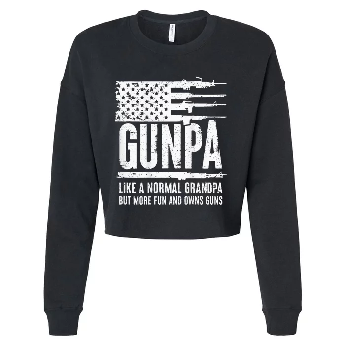 Gunpa Like A Normal Grandpa But More Fun & Owns Guns Cropped Pullover Crew