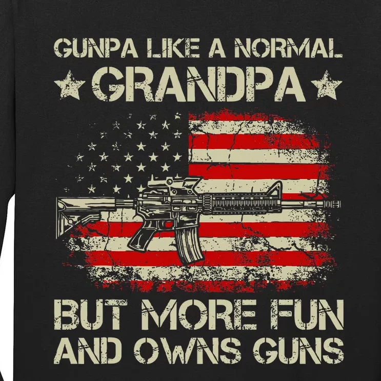 Gunpa Like A Normal Grandpa But More Fun And Owns Guns Tall Long Sleeve T-Shirt