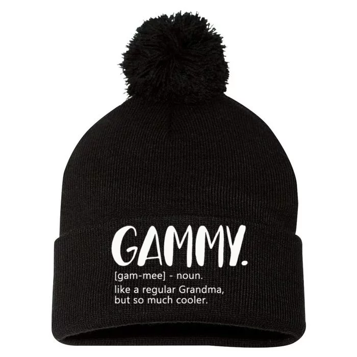 Gammy Like A Regular Grandma But Cooler Mothers Day Gammy Pom Pom 12in Knit Beanie