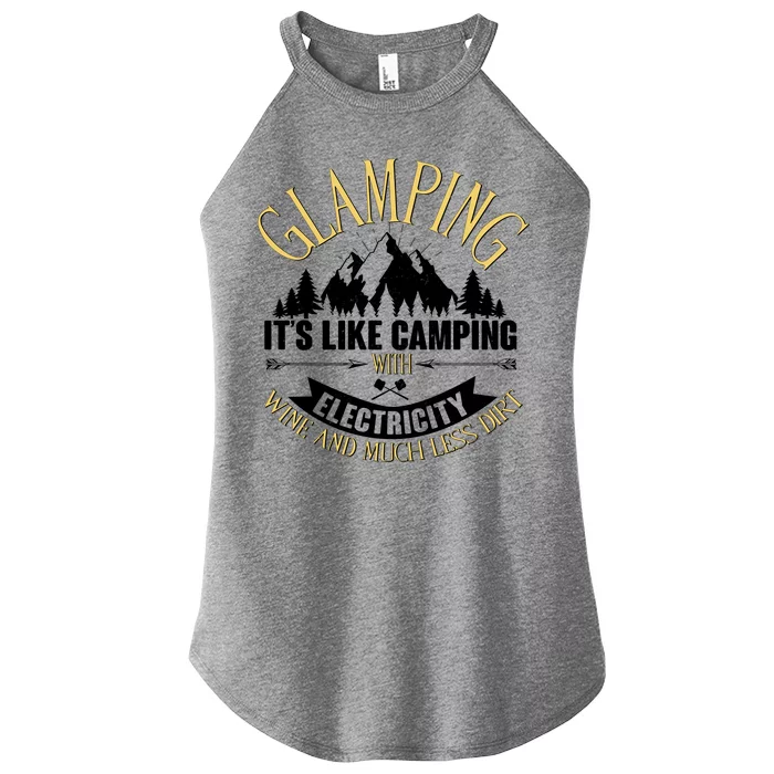 Glamping It's Like Camping with Electricity Women’s Perfect Tri Rocker Tank