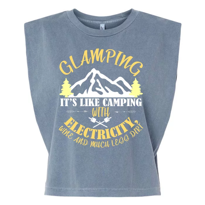 Glamping Like Camping With Electricity Wine Less Dirt Garment-Dyed Women's Muscle Tee