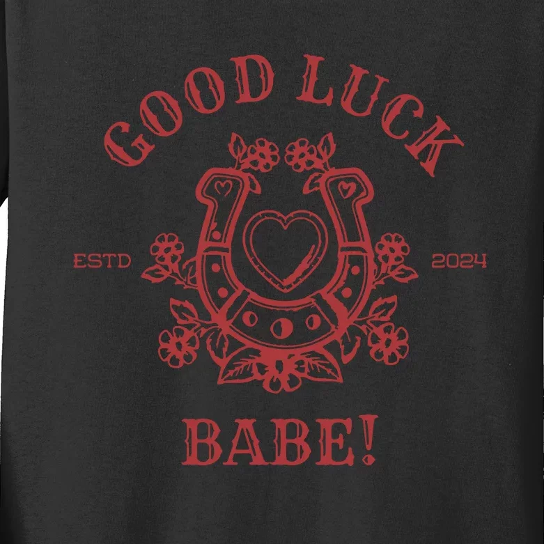 Good Luck Babe Kids Long Sleeve Shirt