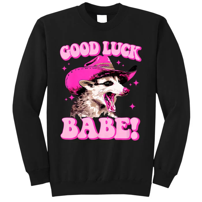 Good Luck Babe Pink Pony Club Cowgirls Western Opossum Tall Sweatshirt