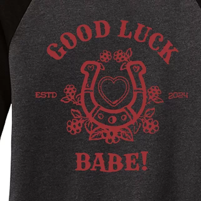 Good Luck Babe Chappell Roan Women's Tri-Blend 3/4-Sleeve Raglan Shirt