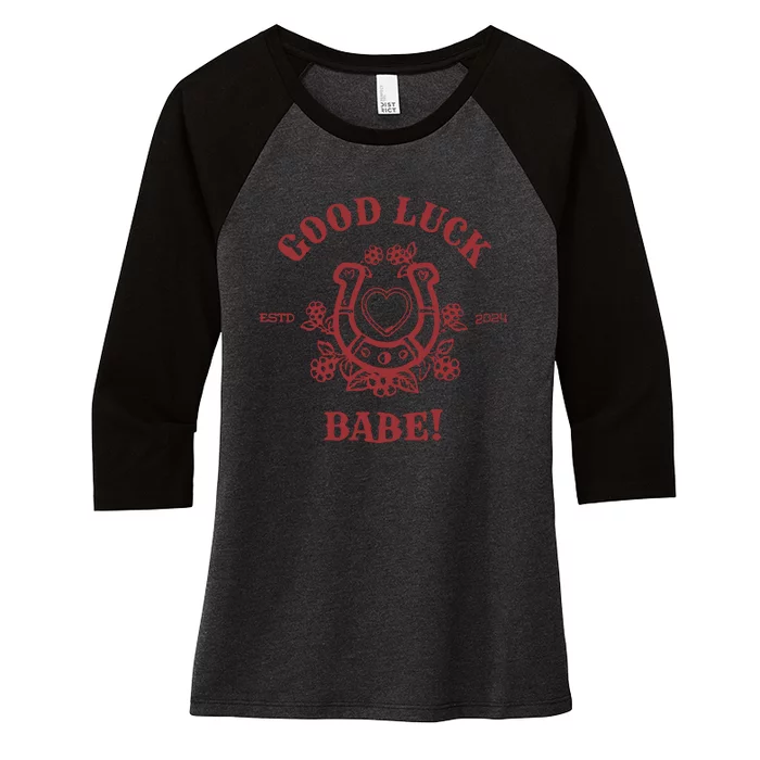 Good Luck Babe Chappell Roan Women's Tri-Blend 3/4-Sleeve Raglan Shirt