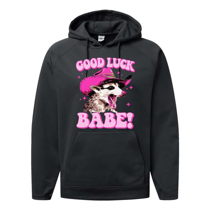 Good Luck Babe Pink Pony Club Cowgirls Western Opossum Gift Performance Fleece Hoodie