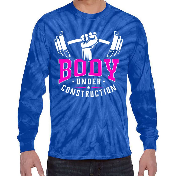 Gym Lovers Body Under Construction Workout Related Gym Rats Cute Gift Tie-Dye Long Sleeve Shirt