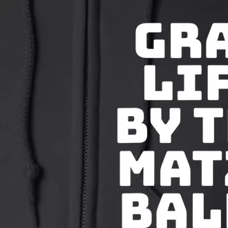 Grab Life By The Matzo Balls Funny Passover Jewish Matzah Full Zip Hoodie