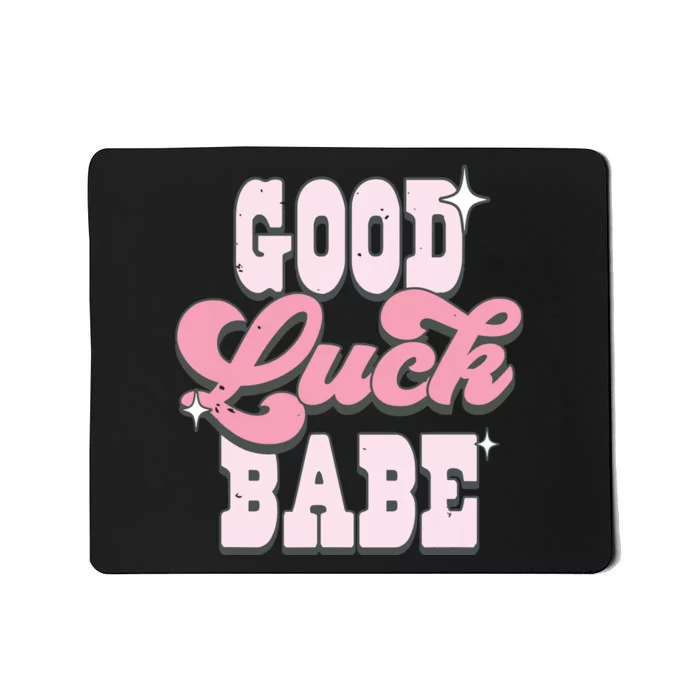 Good Luck Babe Chappel Roan Lesbian Pride Cowgirl Hat Mousepad