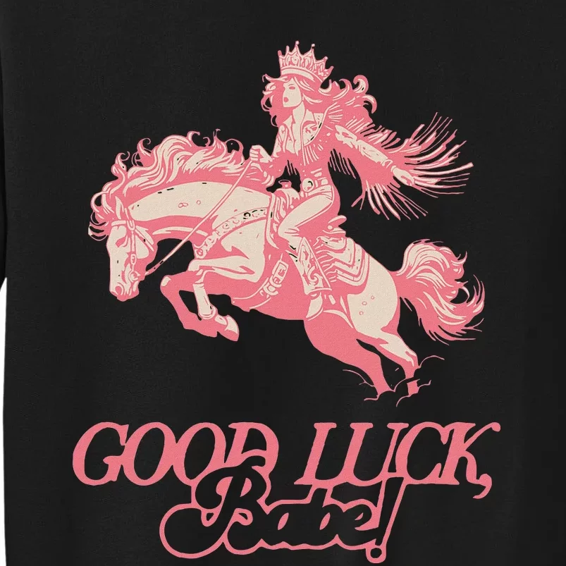 Good Luck Babe Retro 90s Birthday Gifts Tall Sweatshirt