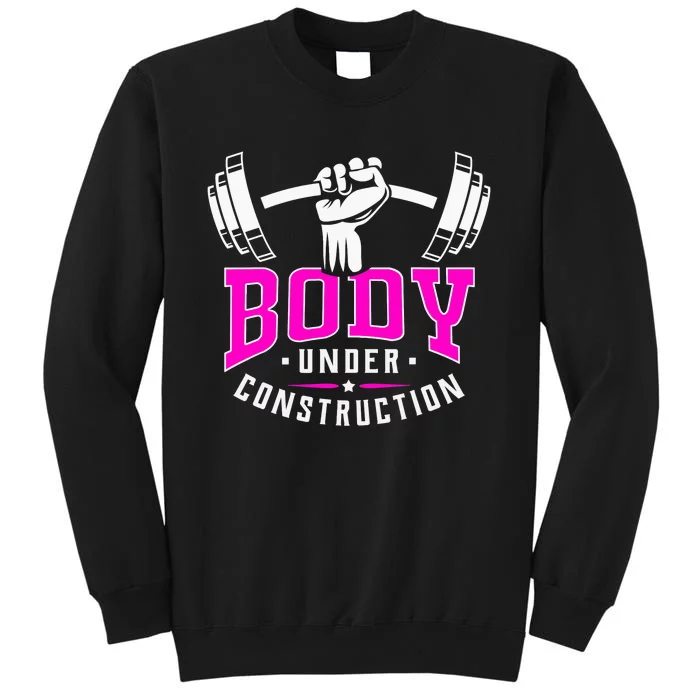 Gym Lovers Body Under Construction Workout Related Gym Rats Tall Sweatshirt