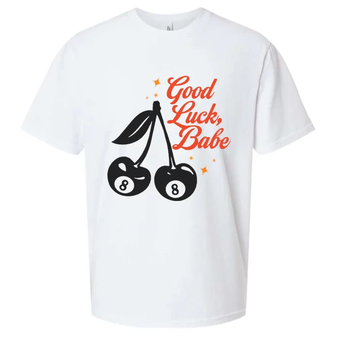 Good Luck Babe Sueded Cloud Jersey T-Shirt