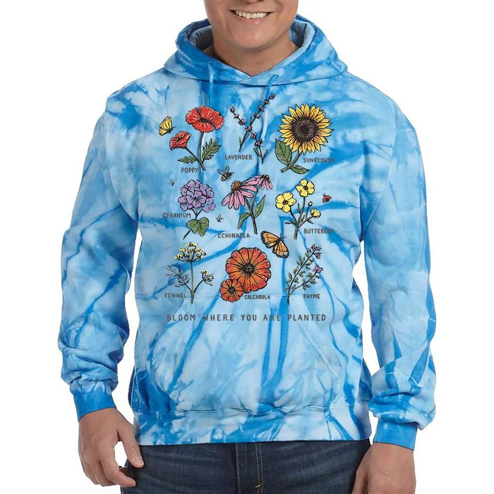 Garden Life Bloom Where You Are Planted Botanican Flowers Tie Dye Hoodie