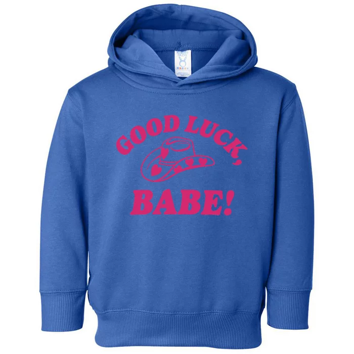 Good Luck Babe! Pink Pony Club Toddler Hoodie