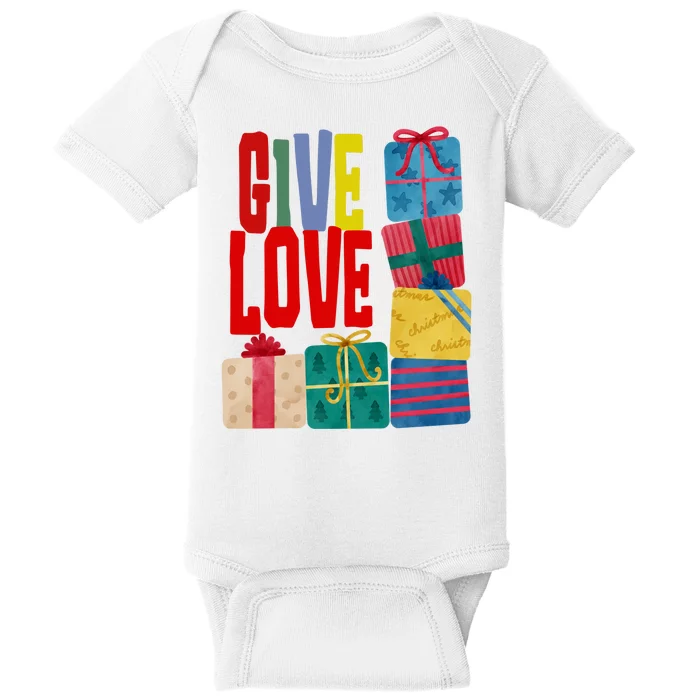 Give Love Christmas Holiday Gifts Baby Bodysuit