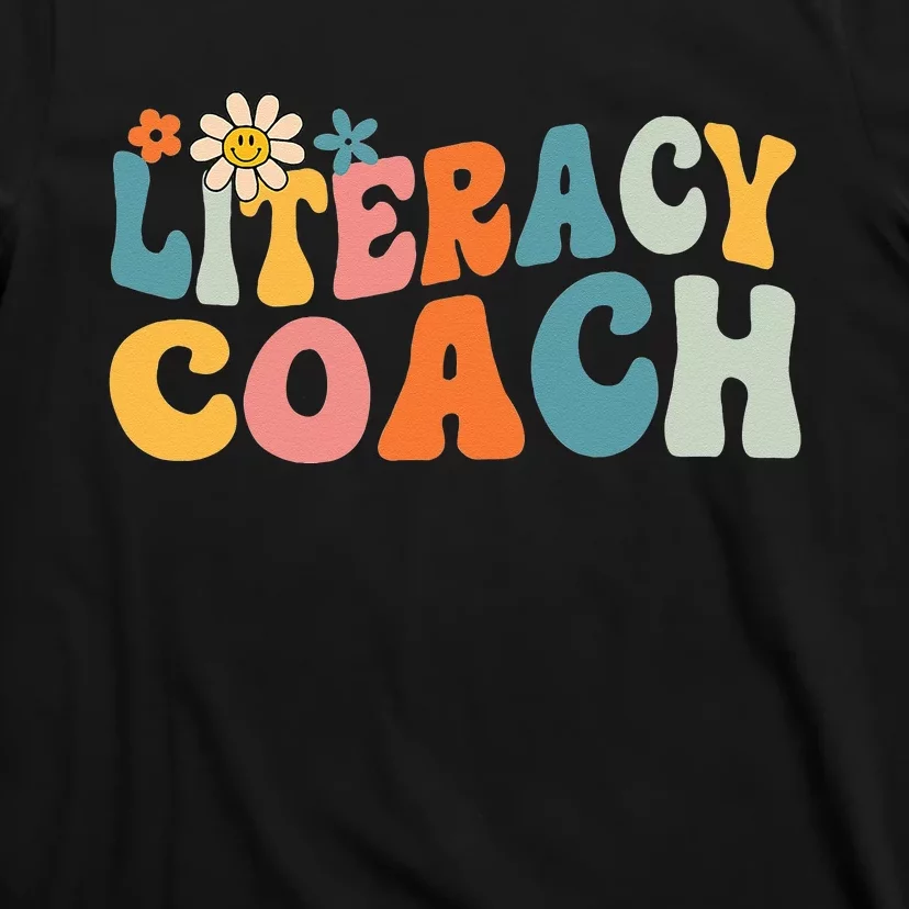 Groovy Literacy Coach Appreciation Day Back To School T-Shirt