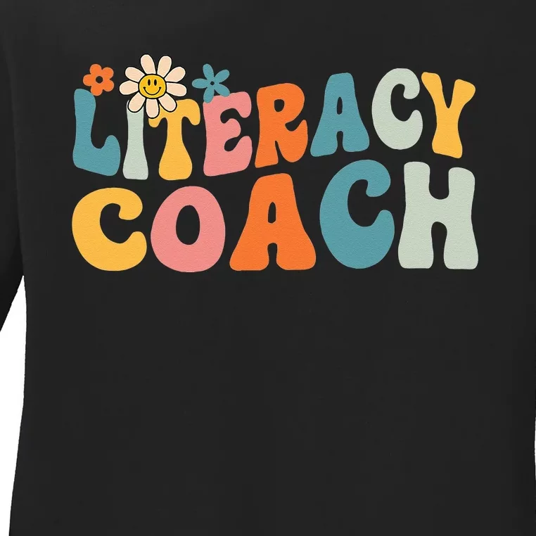 Groovy Literacy Coach Appreciation Day Back To School Ladies Long Sleeve Shirt