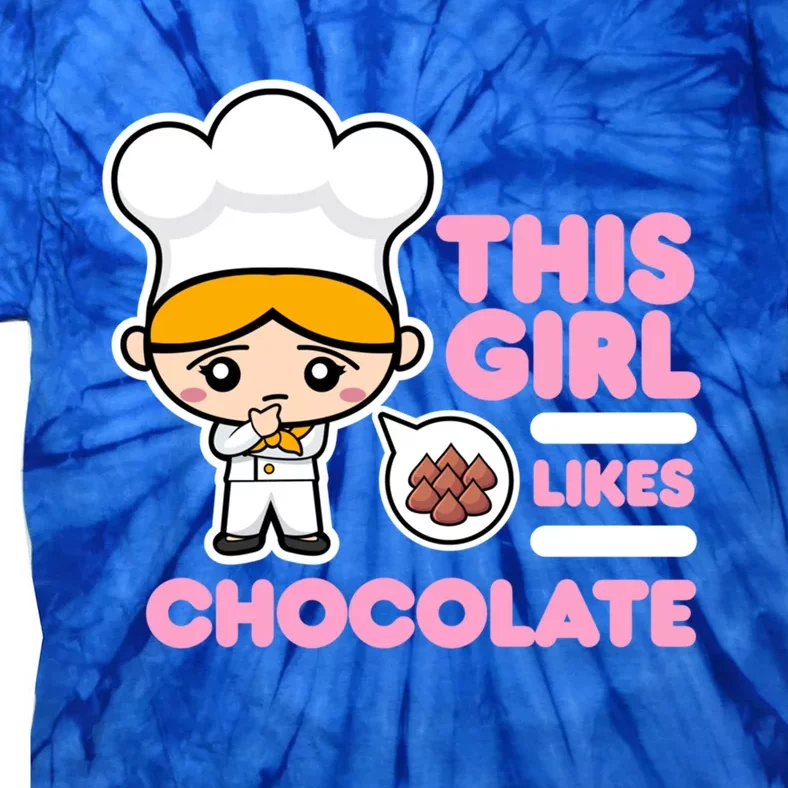 Girl Likes Chocolate Hobby Chocolate Chef Gift Tie-Dye T-Shirt